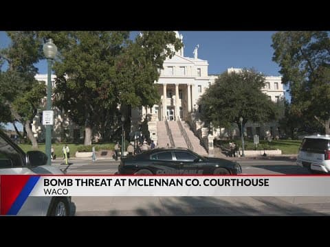McLennan County courthouse complex evacuated, searched, cleared